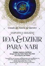 Ampuhnya Mukjizat Doa dan Dzikir Para Nabi