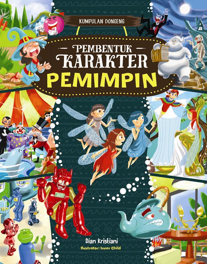 Kumpulan Dongeg Pembentuk Karakter Pemimpin