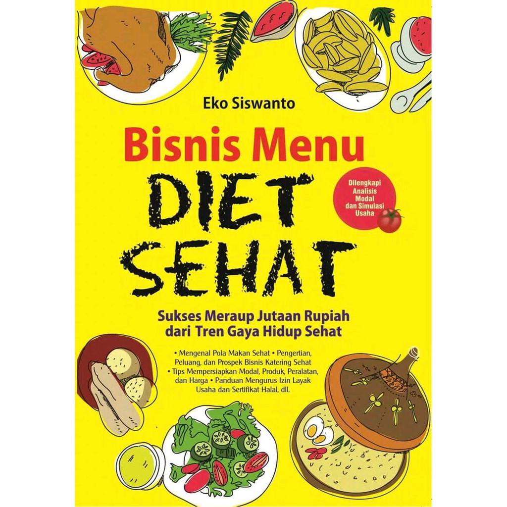 Bisnis Menu Diet Sehat / Eko Siswanto