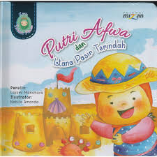 Putri Afwa dan Istana Pasir Terindah