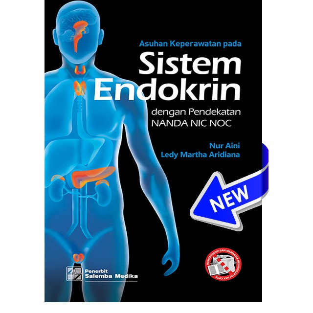 Asuhan Keperawatan Pada Sistem Endokrin Dengan Pendekatan NANDA NIC NOC ; / Nur Aini, Ledy Martha Aridiana, Editor; Aklia Suslia