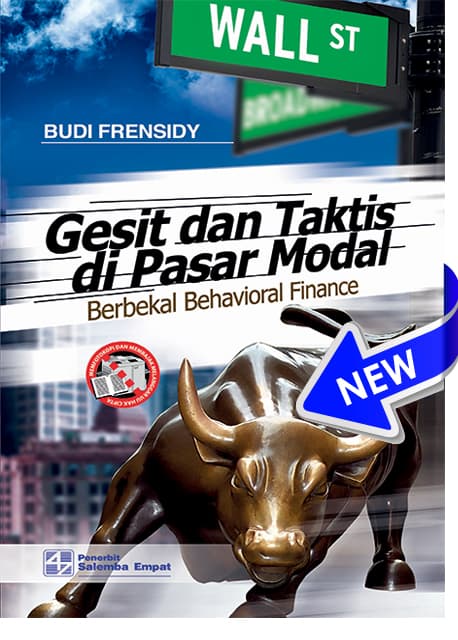 Gesit dan Taktis di Pasar Modal: Berbekal Behavioral Finance; / Budi Frensidy, Editor; Dedy A. Halim
