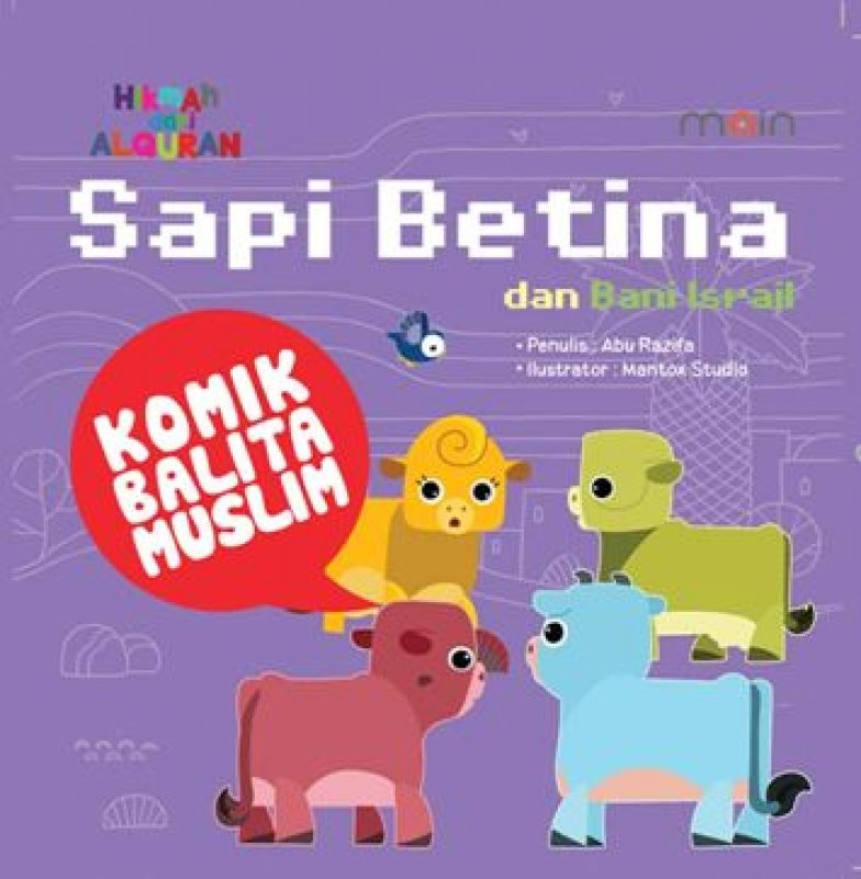 Seri hikmah dari alquran : sapi betina dan bani israil