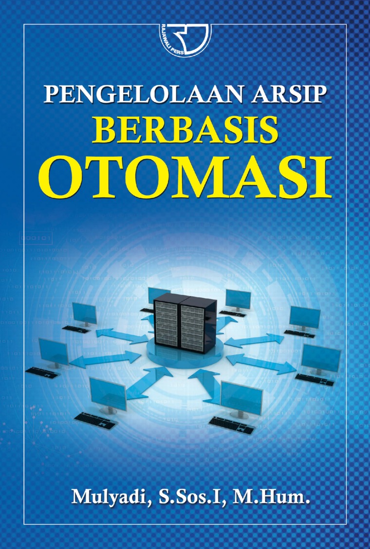 Pengelolaan arsip berbasis otomasi
