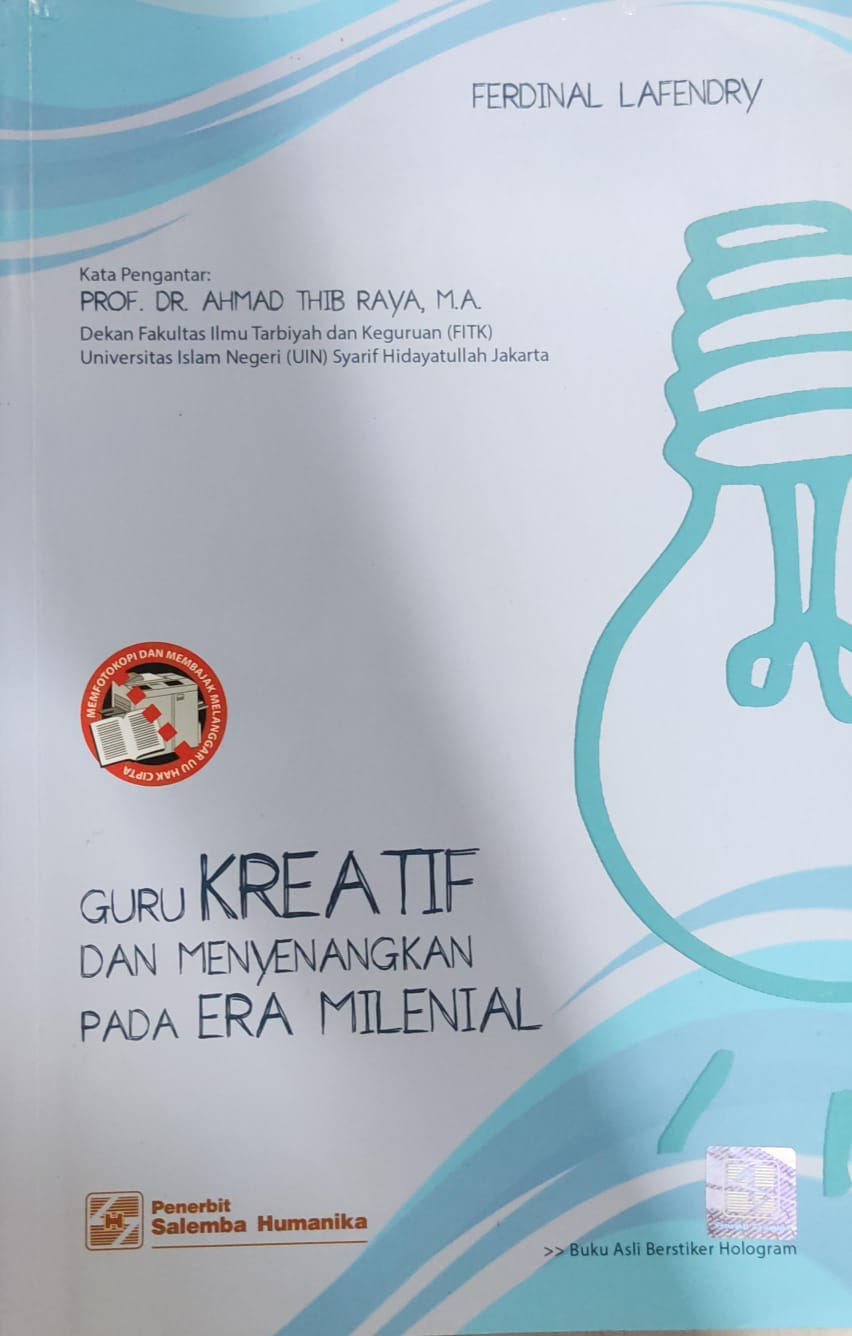 Guru Kreatif dan Menyenangkan Pada Era Milenial