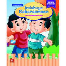 Indahnya kebersamaan : Seri penngalaman pancasila