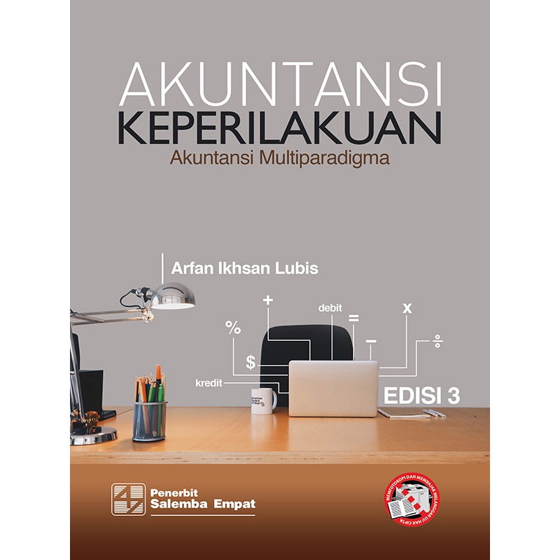 Akuntansi Keperilakuan ; : Akuntansi Multiparadigma
