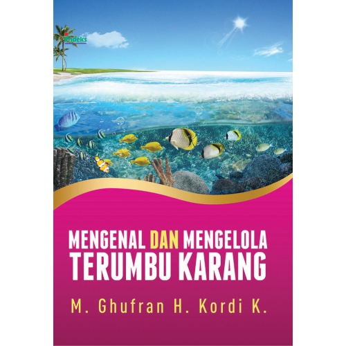 Mengenal dan mengelola terumbu karang