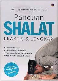 Panduan Shalat Praktis & Lengkap