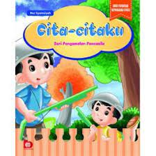 Cita-citaku : seri pengamalan pancasila