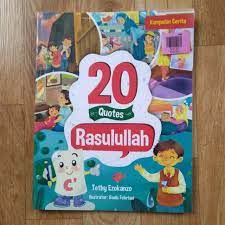 20 quotes Rasulullah / Tethy Ezokanzo ; editor D. Kurniawan