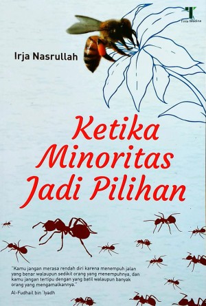 Ketika Minoritas Jadi Pilihan