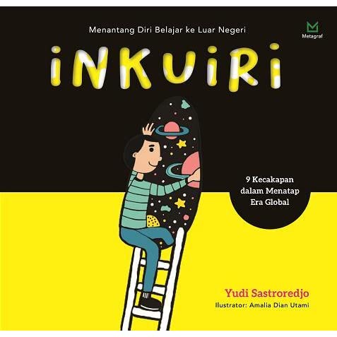 Inkuiri : Menantang diri belajar ke luar negeri
