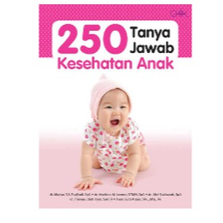 250 Tanya Jawab Kesehatan Anak