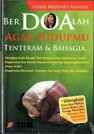 Berdoalah agar hidupmu tentram & bahagia