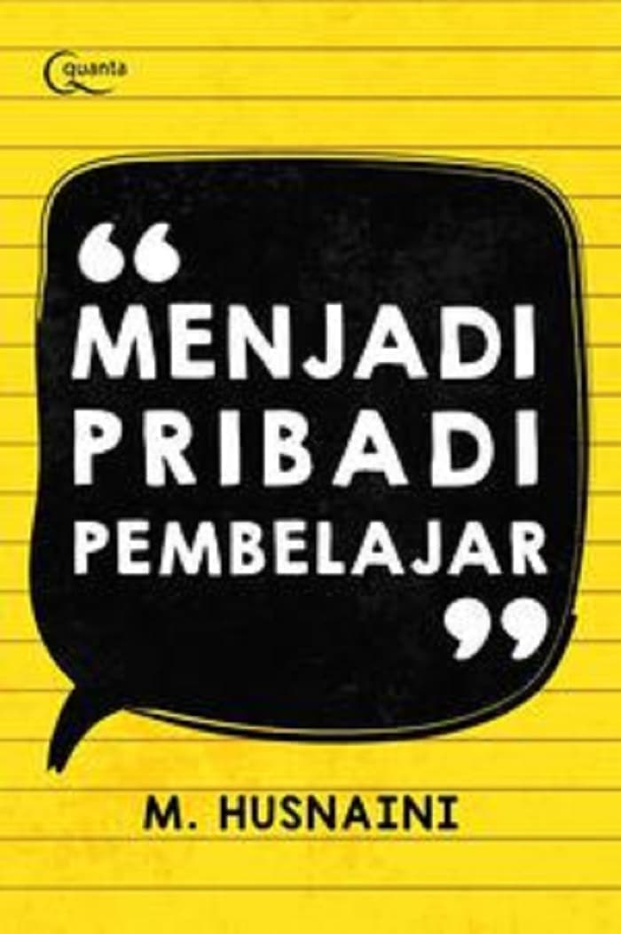 Menjadi Pribadi Pembelajar