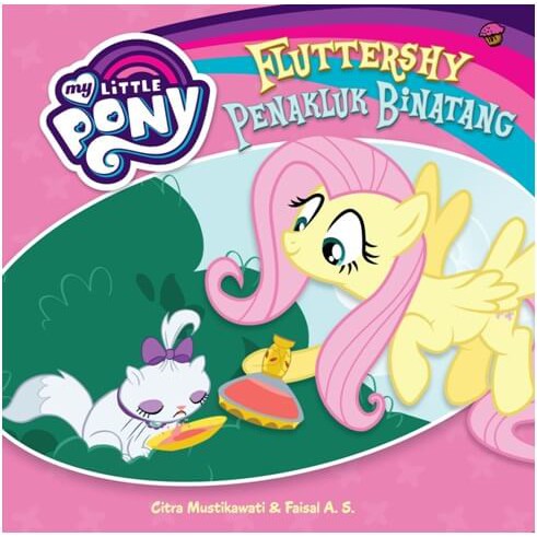 My Little Pony : Fluttershy Penakluk Binatang