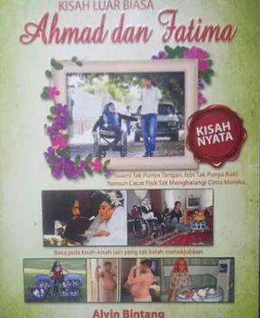 Kisah Luar Biasa Ahmad dan Fatima / Alvin Bintang