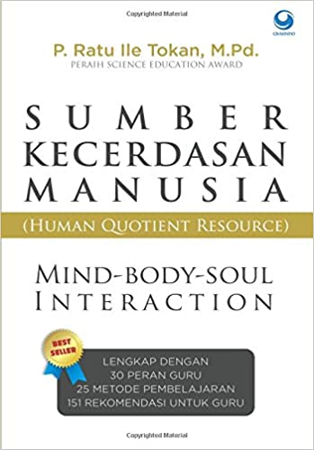 Sumber Kecerdasan Manusia / Ratu Ile Tokan, M.Pd