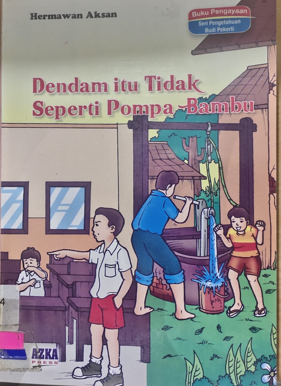 Dendam itu Tidak Seperti Pompa Bambu