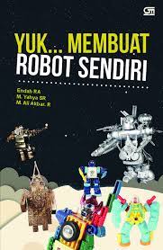 Yuk.. Membuat robot sendiri