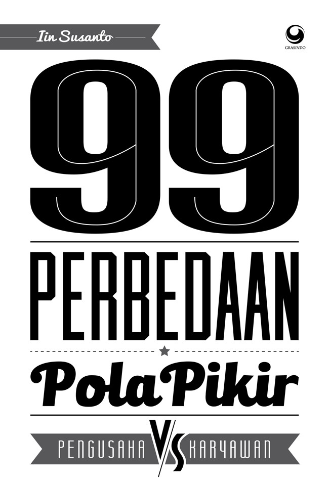 99 Perbedaan Pola Pikir Pengusaha vs Karywan