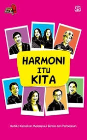 Harmoni itu Kita : Ketika Kebaikan Melampaui Batas dan Perbedaan