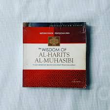 The Wisdom of al-Harits al-Muhasibi : 91 Kiat Menikmati Ibadah dan Hidup Penuh Anugerah