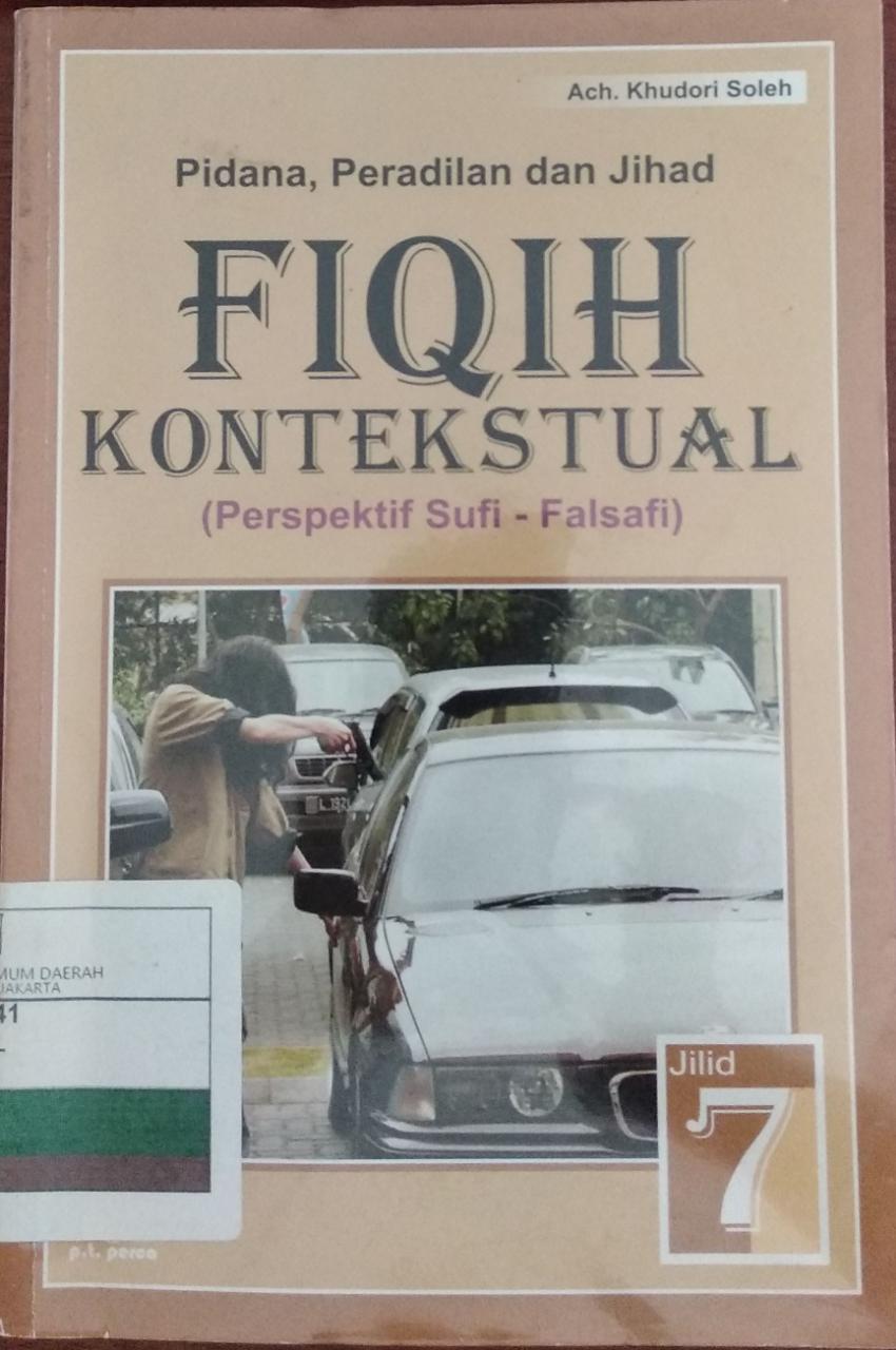 Fiqih Kontekstual : (Perspektif sufi-falsafi) Jilid 7