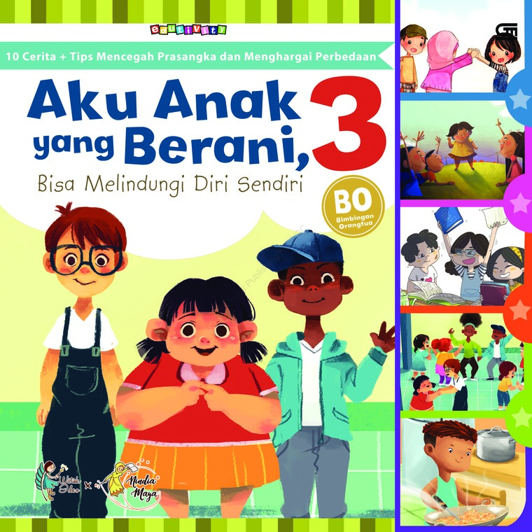 Aku Anak Yang Berani, Bisa Melindungi Diri Sendiri 3 / Watiek Ideo, Nindia Maya