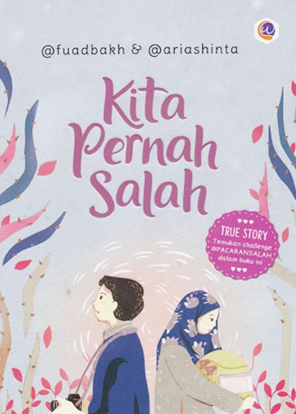 Kita Pernah Salah / Fuadbakh, Ariashinta