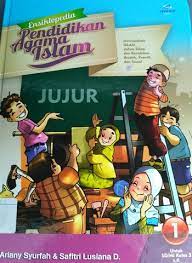 Ensiklopedia Pendidikan Agama Islam : Jujur : Mewujudkan ISLAM dalam sikap dan kesalehan Ibadah, Kreatif, dan sosial