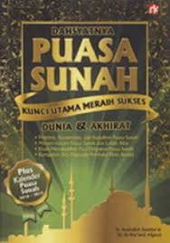Dahsyatnya Puasa Sunah Kunci Utama Meraih Sukses Dunia dan Akhirat