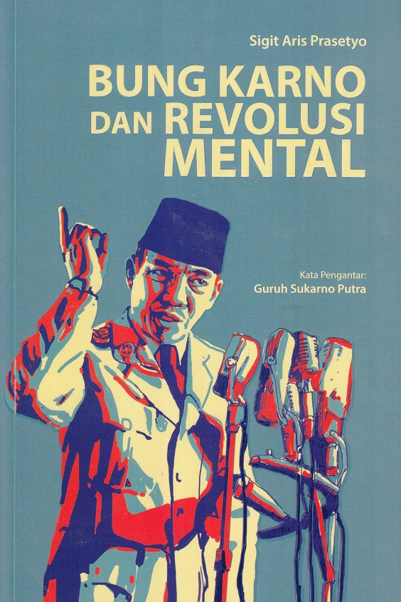 Bung Karno dan revolusi mental