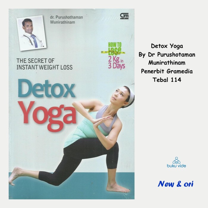 Detox yoga : the secret of instant weight loss
