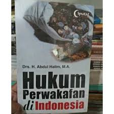 Hukum Perwakafan di Indonesia / Abdul Halim, Editor; Mhd. Rasidin.