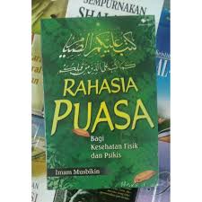 Rahasia Puasa bagi Kesehatan Fisik dan Psikis : (Terapi Religius)