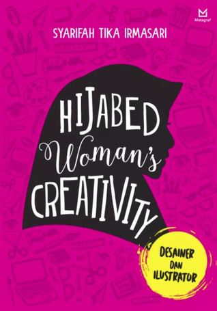 Hijabed Woman's Creativity : designer dan ilustrator, creatypreaneur dan desainer produk