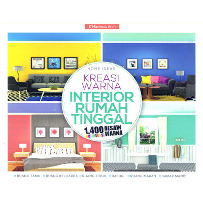 Home ideas kreasi warna interior rumah tinggal : 1.400 desain kombinasi warna