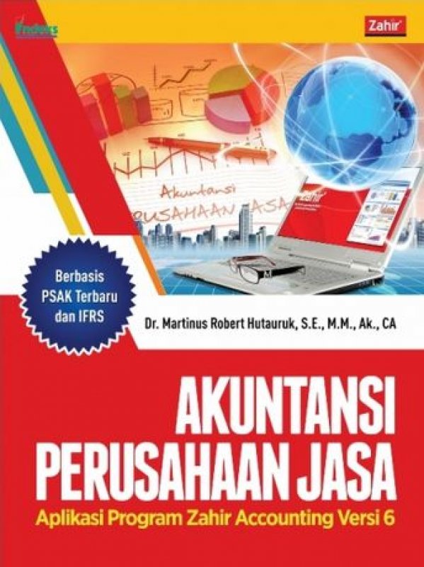 Akuntansi perusahaan jasa : aplikasi program Zahir Accounting versi 6