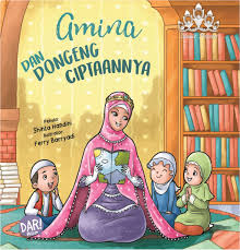 Islamic Princess : Amina dan Dongeng Ciptaannya