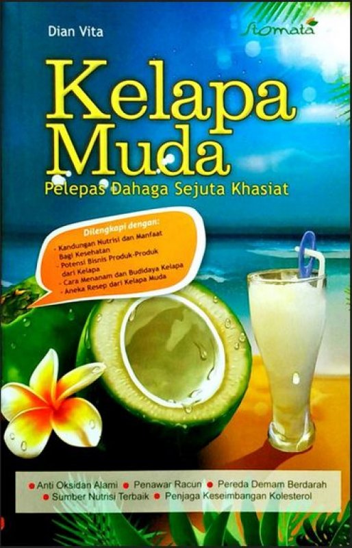 Kelapa Muda : Pelepas Dahaga Sejuta Khasiat