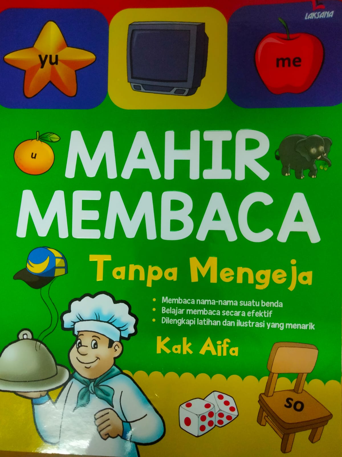 Mahir Membaca Tanpa Mengeja / Kak Aifa , Editor; Seta