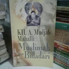 Muslimah dan Bidadari : (Serpihan Hikmah di Balik Kitab Klasik)