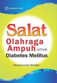 SALAT : Olahraga Ampuh untuk Diabetes Melitus