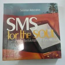 SMS for the Soul : Pesan Berhikmah dari Para Ulama