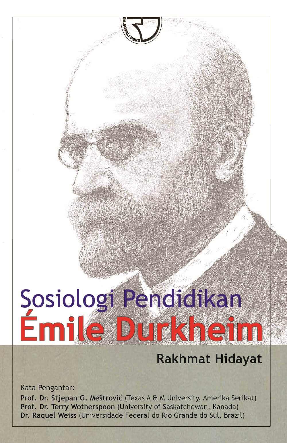 Sosiologi Pendidikan Emile Durkheim / Rakhmat Hidayat