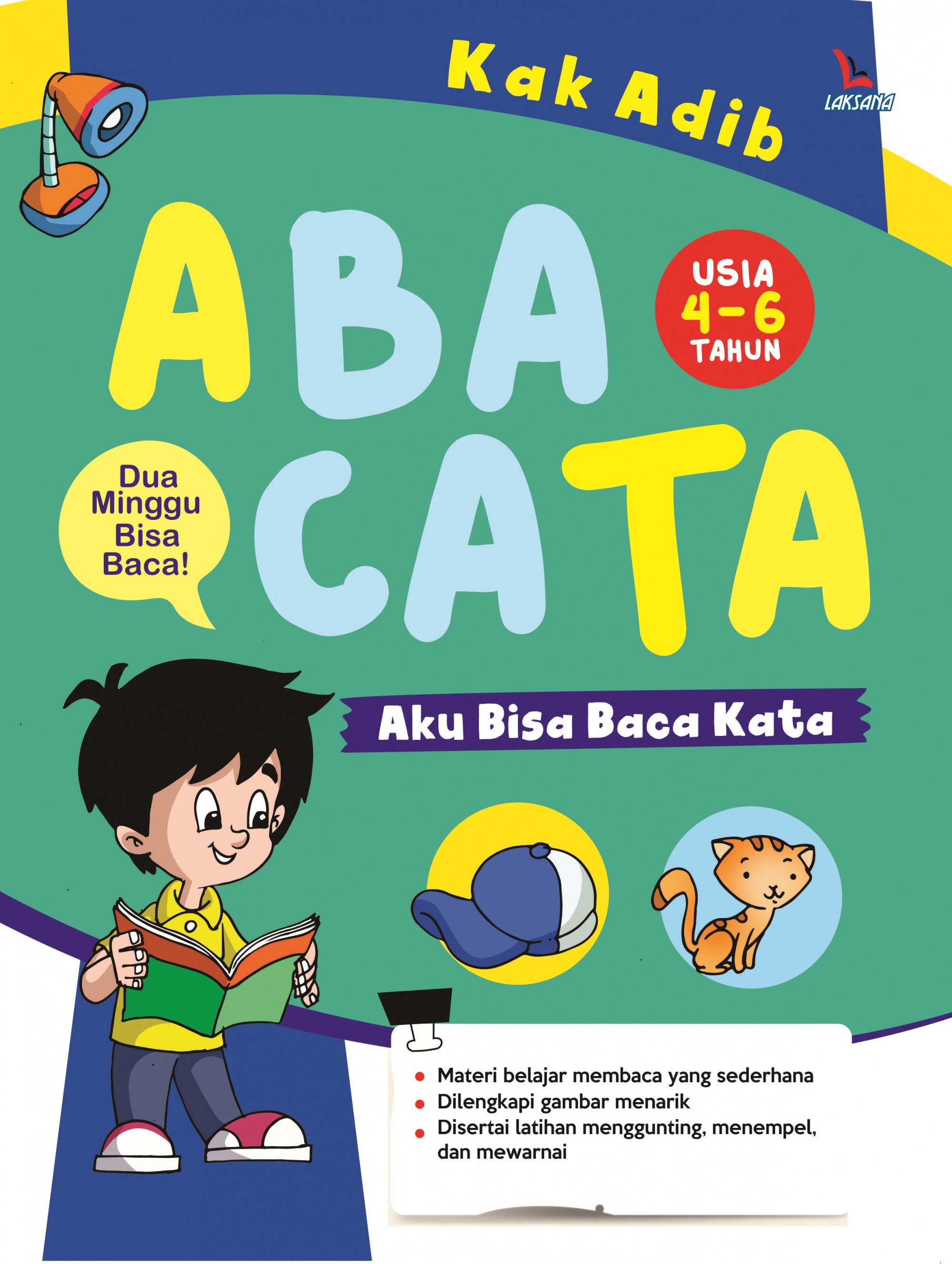 Aba Cata Aku Bisa Baca Kata / Kak Adib , Editor; Ainun