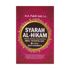 Syarah Al-Hikam / D.A. Pakih Sati, Lc. Editor; Rusdianto, Tata Sampul; A. Budi, Tata Isi; Bambang, Pracetak; Antini, Dwi, Yanto.