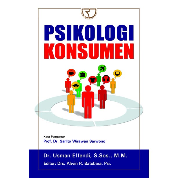 Psikologi Konsumen / Usman Effendi